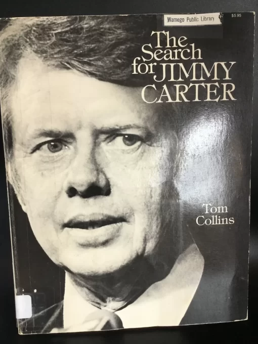 1976 "In Search of Jimmy Carter" by Tom Collins – Retired Library Book