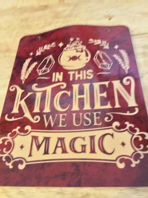 Kitchen Witchery Sign- In this kitchen we use magic - Image 14
