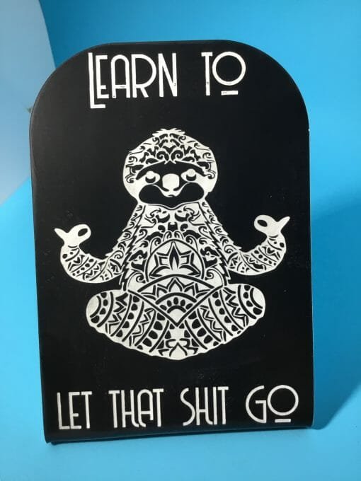 Desk Decoration- Learn to let your worries go! :-) Sloth Slogans- Work stress relief saying-Motivational Quotes - Image 3